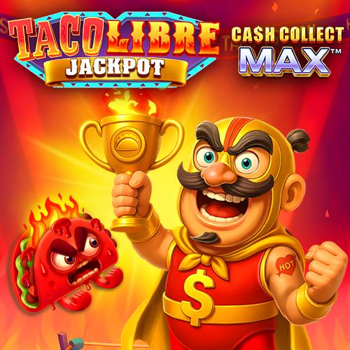 Taco Libre Jackpot: Cash Collect Max - HEROBET168